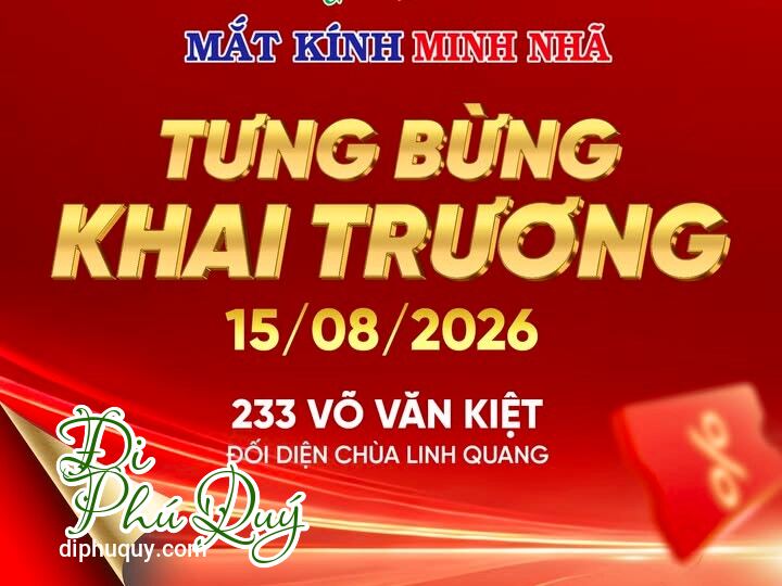 MẮT KÍNH MINH NHÃ CHÍNH THỨC KHAI TRƯƠNG CHI NHÁNH PHÚ QUÝ, Tấn Lợi Phú Quý